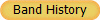 Band History
